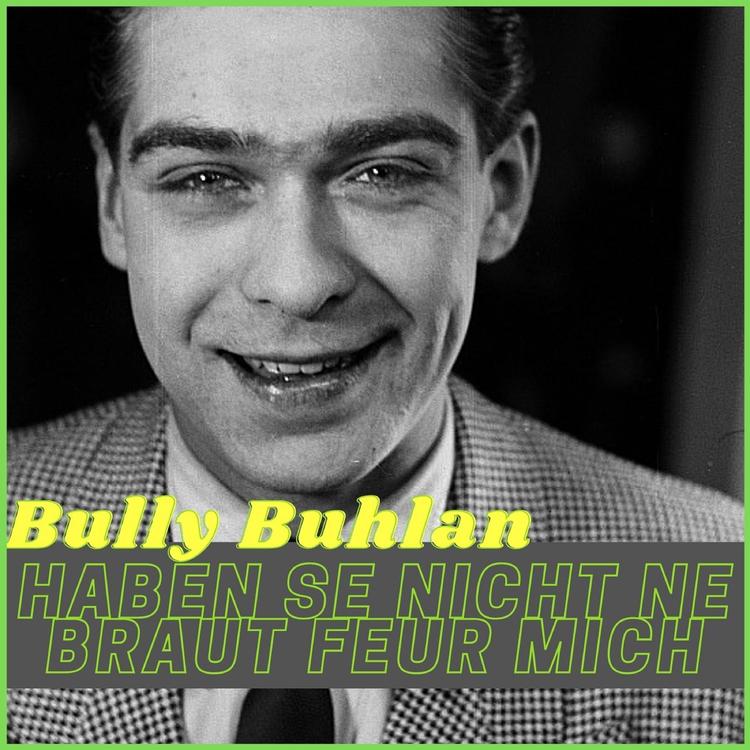 Bully Buhlan's avatar image