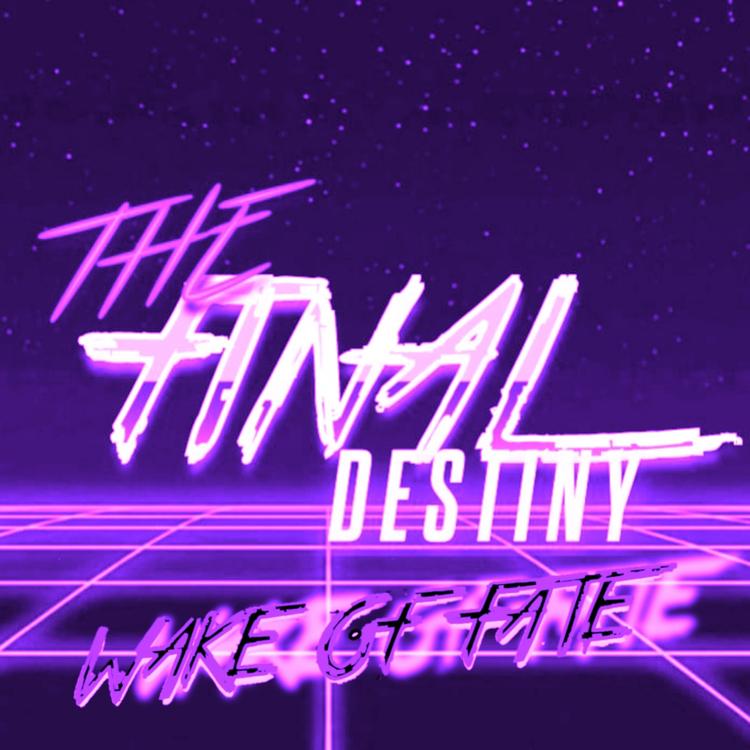 The Final Destiny's avatar image