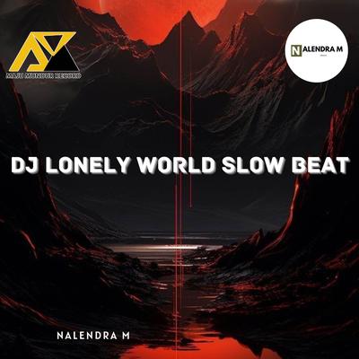 DJ Lonely World Slow Beat (Fvnky Night)'s cover