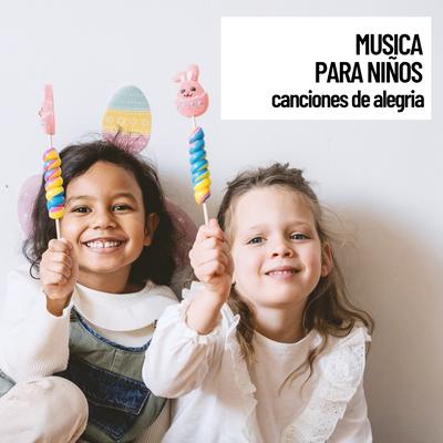 Musica para ninos: canciones de alegria's cover