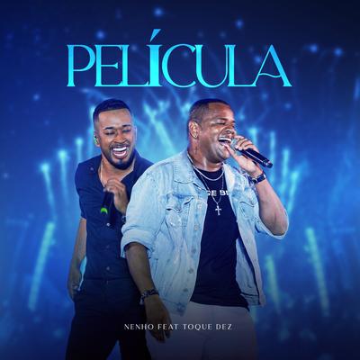 Película By Nenho, Toque Dez's cover