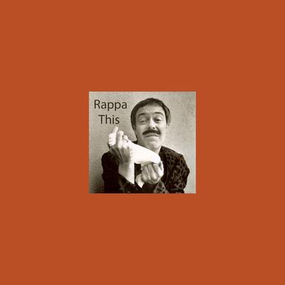 Rappa This (feat. Evan Pace, Phil Proctor & Sam Calle)'s cover