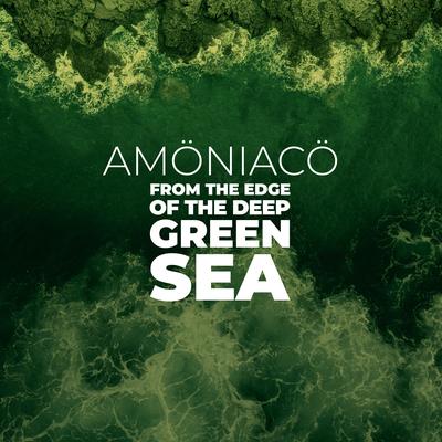 From the Edge of the Deep Green Sea (cover) By Amoniaco's cover