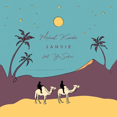 SANDIE feat. さかいゆう By Michael Kaneko's cover