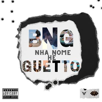 Nha Nome He Guetto's cover