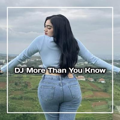 DJ MORE THAN YOU KNOW X ALONE MANGKANE's cover
