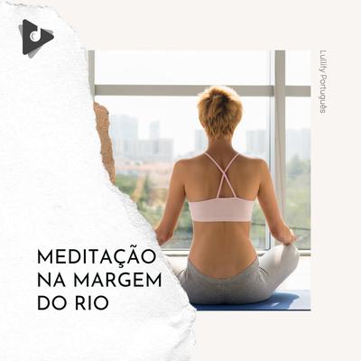 Arte Da Calma By Lullify Português, Escola de Meditação's cover