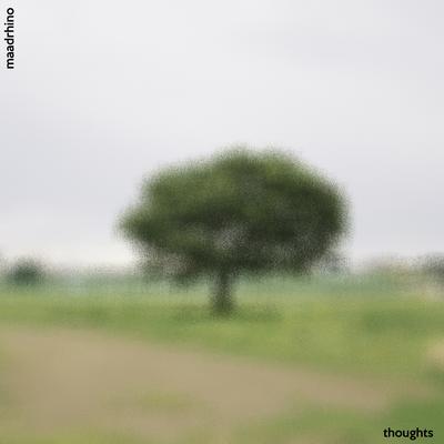 Thoughts By Maadrhino's cover