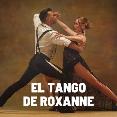 El Tango De Roxanne's cover