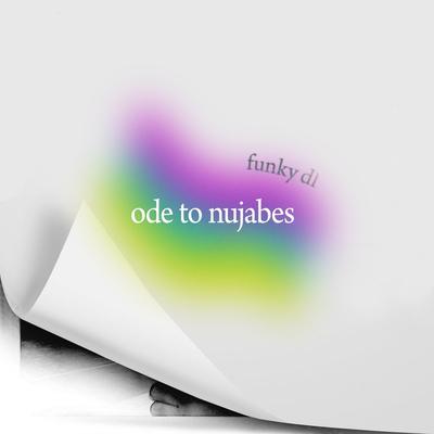 Ode To Nujabes (Album Version) By Funky DL's cover