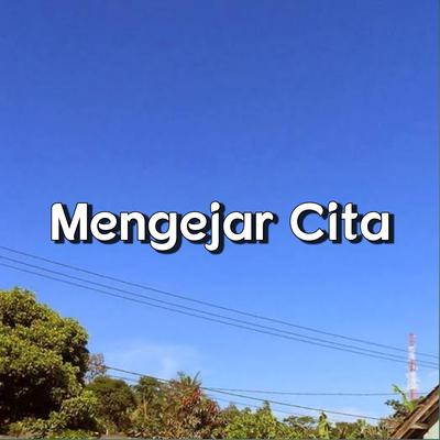 Mengejar Cita Cita (Live)'s cover