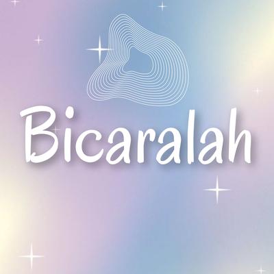 Bicaralah's cover