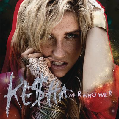 We R Who We R (Fred Falke Radio Mix) By Kesha's cover