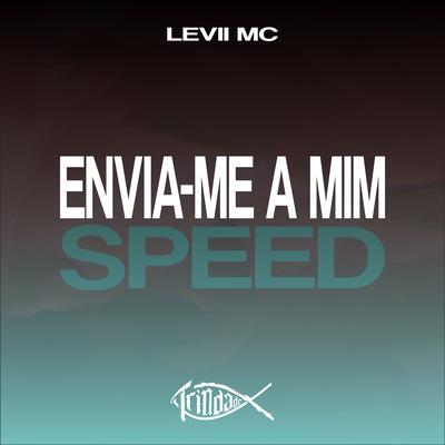 Envia-Me a Mim (Speed)'s cover