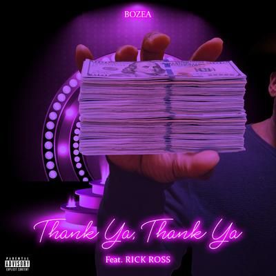 Thank Ya, Thank Ya (feat. RICK ROSS)'s cover