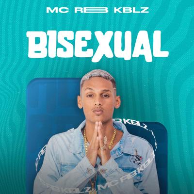 Bisexual By MC RB KBLZ's cover