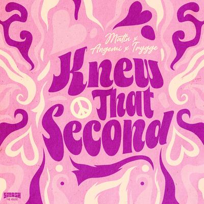 Knew That Second By MATTN, Angemi, Trygge's cover