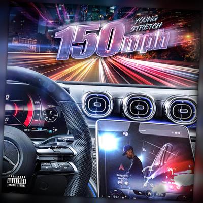 150mph By Young Stretch's cover