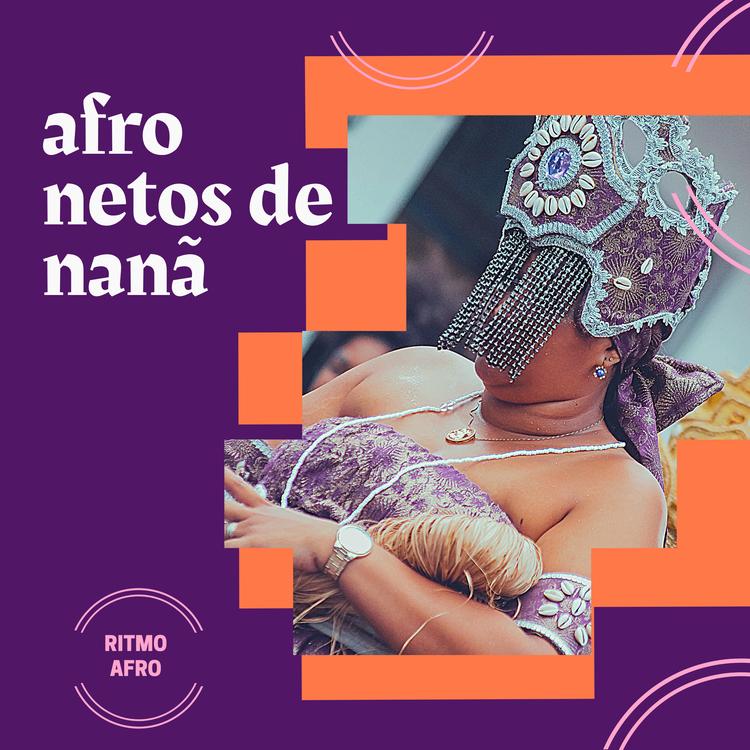 Afro Netos de Nanã's avatar image