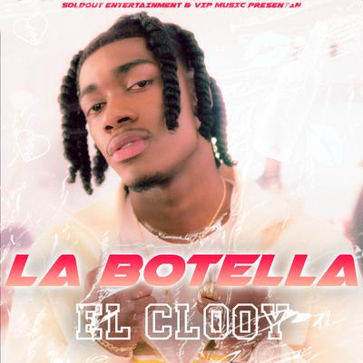 La Botella By El Clooy's cover