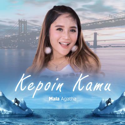 Kepoin Kamu By Mala Agatha's cover