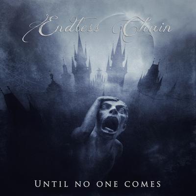 Until No One Comes By Endless Chain's cover