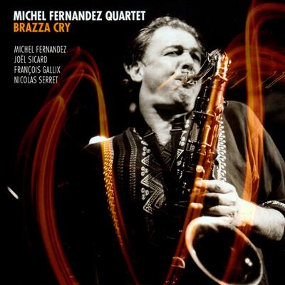 Lea By Michel Fernandez Quartet, Michel Fernandez, Joël Sicard, François Gallix, Nicolas Serret's cover