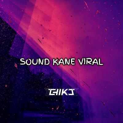 Sound Kane Viral's cover