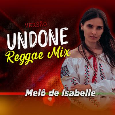 Melô de Isabelle (Reggae Do Maranhão) By Laercio Mister Produções's cover