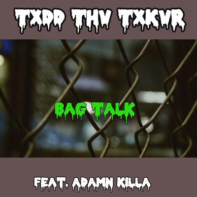 Bag Talk (feat. Adamn Killa)'s cover