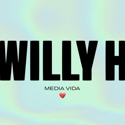 Media Vida By Willy H's cover