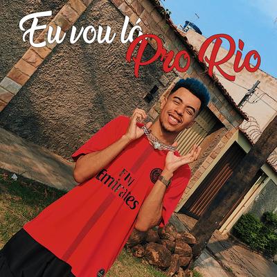 Eu Vou Lá pro Rio By Thon's cover