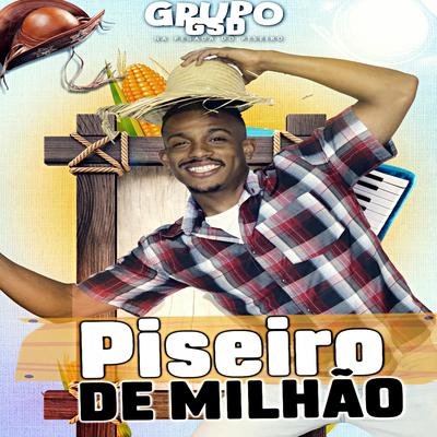 Piseiro de Milhão By GRUPO GSD's cover