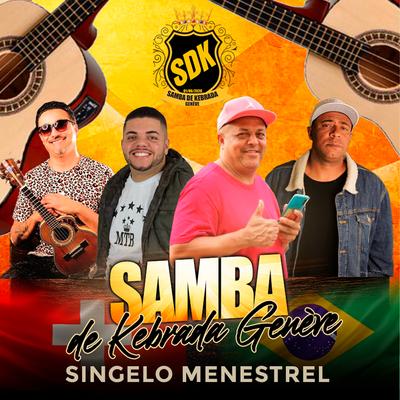 Singelo Menestrel (Samba de Kebrada Genève) By Gordela's cover