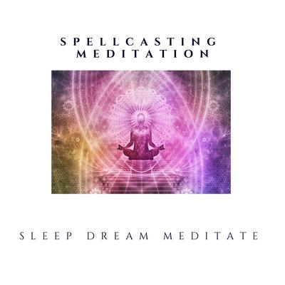 Sleep Dream Meditate's cover