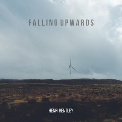 Falling Upwards By Henri Bentley's cover