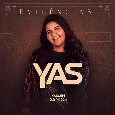 Evidências By Yasmin Santos's cover