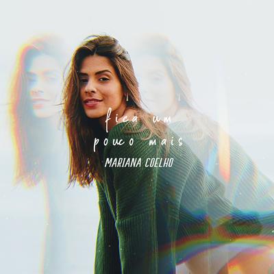 Fica um Pouco Mais By Mariana Coelho's cover