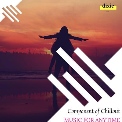 Component of Chillout - Music for Anytime's cover