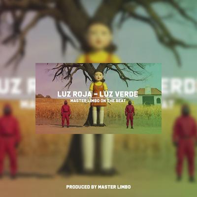 Luz Roja Luz Verde (Trap)'s cover