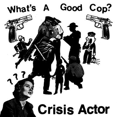 What's A Good Cop?'s cover