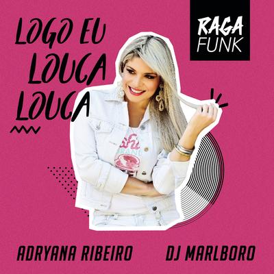 Logo Eu Louca Louca (RPZ)'s cover