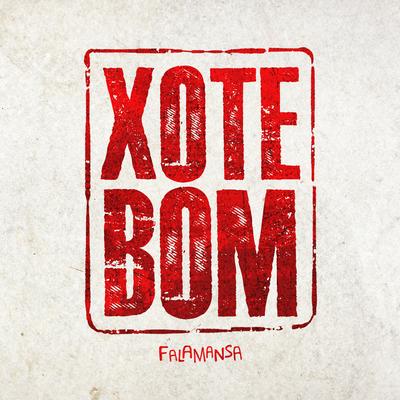 Xote Bom By Falamansa's cover