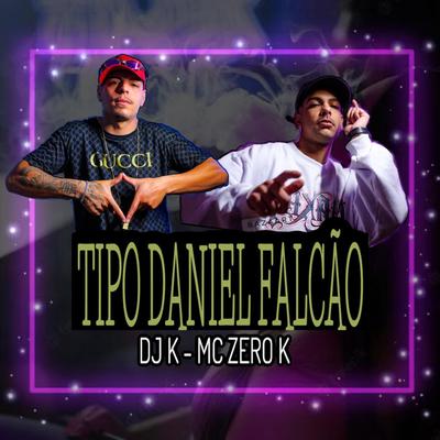 Tipo Daniel Falcão!'s cover