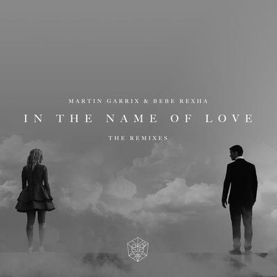 In The Name Of Love Remixes's cover