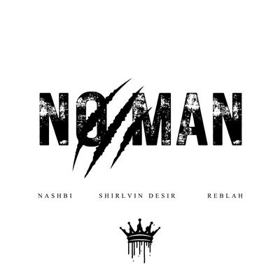 No Man By Nashbi, Reblah, Shirlvin Desir's cover