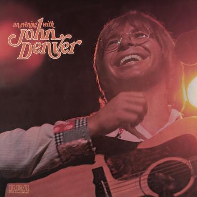 Thank God I'm a Country Boy (Live at the Universal Amphitheatre, Los Angeles, CA - August/September 1974) By John Denver's cover