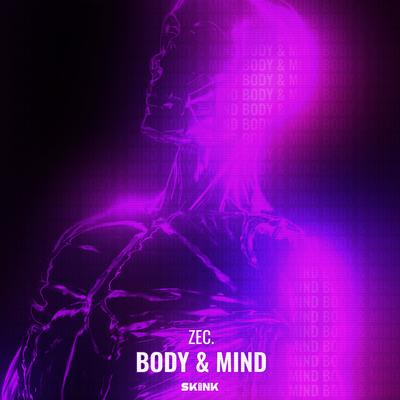 Body & Mind By ZEC.'s cover