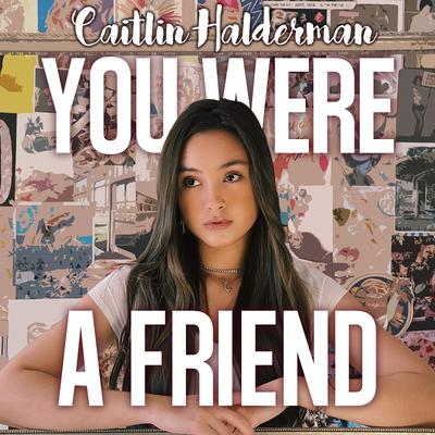 You Were a Friend's cover