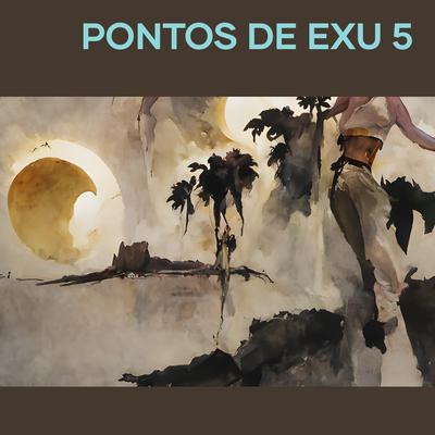Pontos de Exu 5 By Kawany Oliveira De Miranda's cover